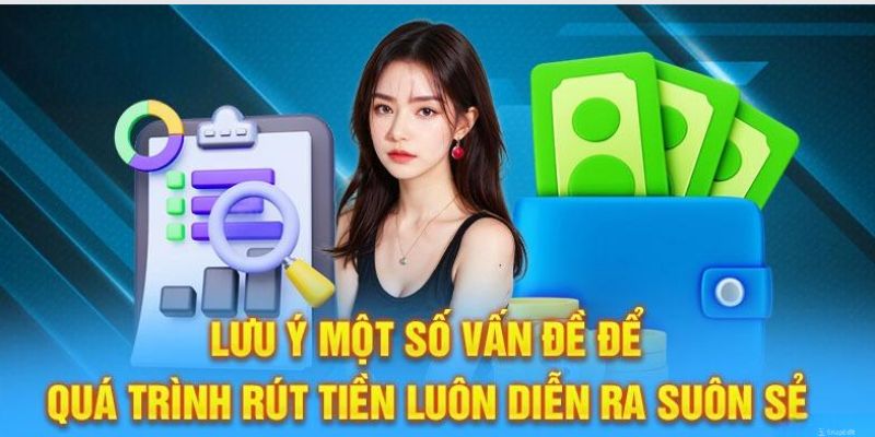 Những điều cần lưu ý khi rút tiền W88 cược thủ cần nắm